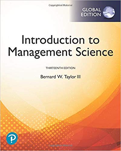 Introduction to Management Science, Global Edition 13th Edition